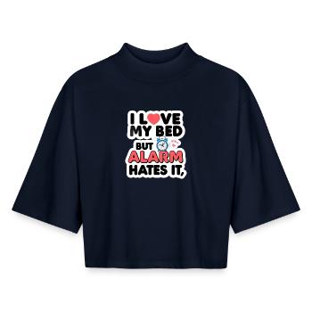 I Love My Bed – But My Alarm Hates It 😴⏰ - Boxy Women's Recycled 1/2 Sleeved T-Shirt by Stanley/Stella - navy - Front - AI Model Female 172 light (172cm)