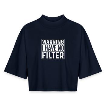 Warning: No Filter Attitude Graphic - Boxy Women's Recycled 1/2 Sleeved T-Shirt by Stanley/Stella - navy - Front - AI Model Female 172 light (172cm)