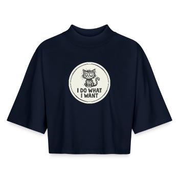 I do what I want Cat - Boxy Women's Recycled 1/2 Sleeved T-Shirt by Stanley/Stella - navy - Front - AI Model Female 172 light (172cm)