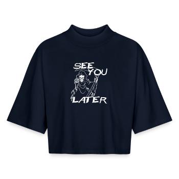 See Vou Later , Skull , Gothic Kult .............. - Boxy Women's Recycled 1/2 Sleeved T-Shirt by Stanley/Stella - navy - Front - AI Model Female 172 light (172cm)