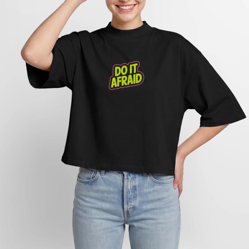Do It Afraid Mut Weiterentwicklung Motivation Boxy Frauen Recyceltes 1/2 Sleeved T-Shirt by Stanley/Stella