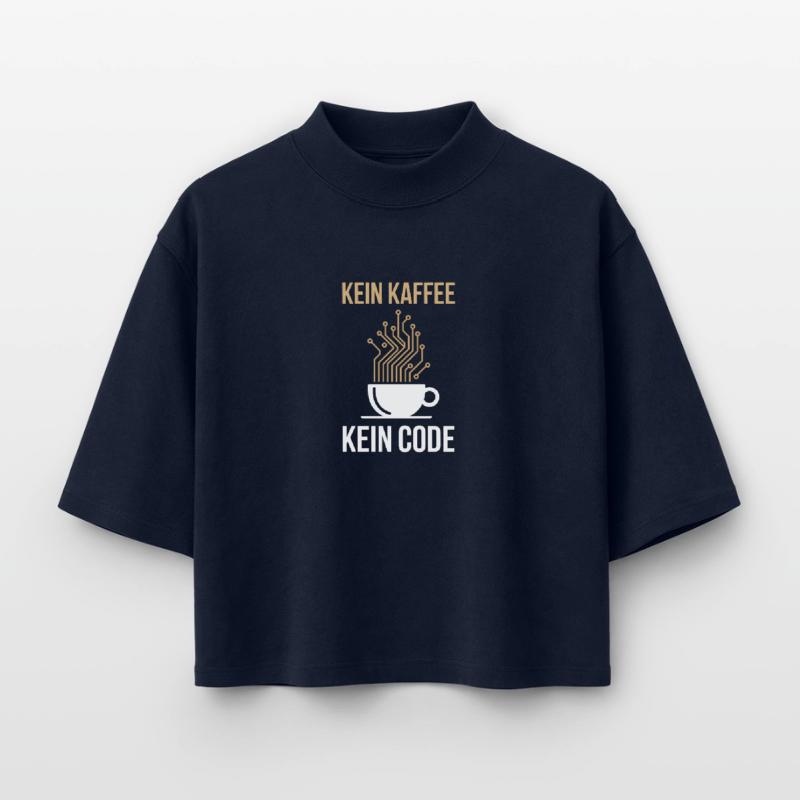 Kein Kaffee Kein Code Programmierer Informatiker Boxy Frauen Recyceltes 1/2 Sleeved T-Shirt by Stanley/Stella
