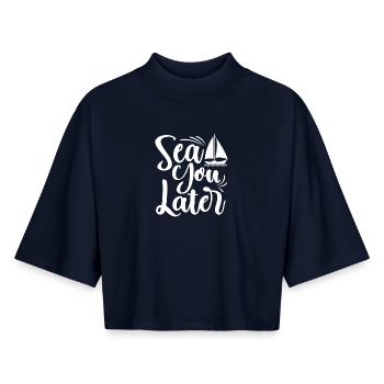 Sea You Later Sailor Sail Captain - Boxy Women's Recycled 1/2 Sleeved T-Shirt by Stanley/Stella - navy - Front - AI Model Female 172 light (172cm)