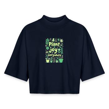 PLANTEZ DE LA JOIE PARTOUT - T-shirt femme coupe boxy recyclé manches mi-longues Stanley/Stella - marine - Devant - AI Model Female 172 light (172cm)