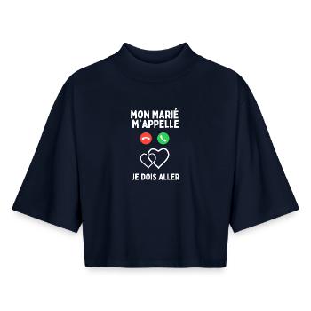 Mon Marié M'Appelle Je Dois Aller - T-shirt femme coupe boxy recyclé manches mi-longues Stanley/Stella - marine - Devant - AI Model Female 172 light (172cm)
