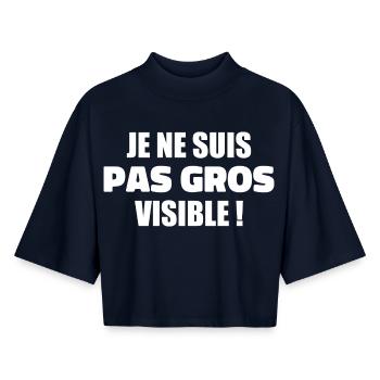 Humour : Je ne suis pas gros, je suis visible ! - T-shirt femme coupe boxy recyclé manches mi-longues Stanley/Stella - marine - Devant - AI Model Female 172 light (172cm)