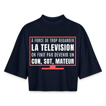 You watch too much TV - Boxy Women's Recycled 1/2 Sleeved T-Shirt by Stanley/Stella - navy - Front - AI Model Female 172 light (172cm)