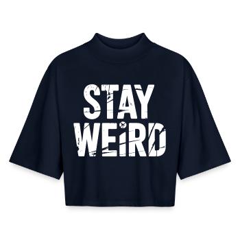 Stay Weird Distressed Text - Boxy Women's Recycled 1/2 Sleeved T-Shirt by Stanley/Stella - navy - Front - AI Model Female 172 light (172cm)