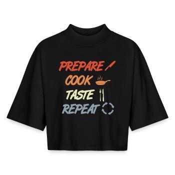 Préparer, Cuisiner, Goûter, Répéter - T-shirt femme coupe boxy recyclé manches mi-longues Stanley/Stella - noir - Devant - AI Model Female 172 light (172cm)