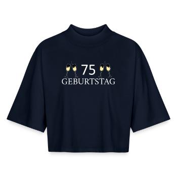 75th birthday 75 years - Boxy Women's Recycled 1/2 Sleeved T-Shirt by Stanley/Stella - navy - Front - AI Model Female 172 light (172cm)