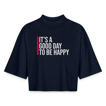 Bonjour sois heureux Motivation positive Dire bonheur - T-shirt femme coupe boxy recyclé manches mi-longues Stanley/Stella - marine - Devant - AI Model Female 172 light (172cm)