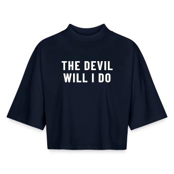 The Devil Will I Do Denglish - Boxy Women's Recycled 1/2 Sleeved T-Shirt by Stanley/Stella - navy - Front - AI Model Female 172 light (172cm)