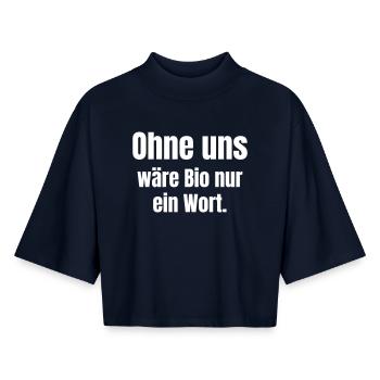 Without us, organic would be just a word - Boxy Women's Recycled 1/2 Sleeved T-Shirt by Stanley/Stella - navy - Front - AI Model Female 172 light (172cm)