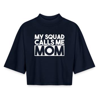 My Squad Calls Me Mom Bold Typography Slogan - Boxy Women's Recycled 1/2 Sleeved T-Shirt by Stanley/Stella - navy - Front - AI Model Female 172 light (172cm)