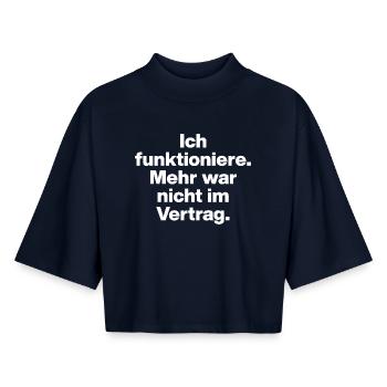 ICH FUNKTIONIERE? SELTEN!​ ARBEIT, JOB, KEINE LUST - Boxy Frauen Recyceltes 1/2 Sleeved T-Shirt by Stanley/Stella - Navy - Vorne - AI Model Female 172 light (172cm)