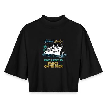 cruise crew 2026 most likely dance on the deck - Boxy Women's Recycled 1/2 Sleeved T-Shirt by Stanley/Stella - black - Front - AI Model Female 172 light (172cm)