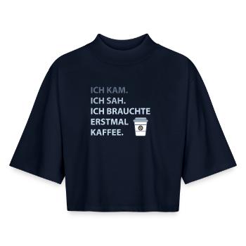 Ich kam. Ich sah. Ich brauchte erstmal Kaffee. - Boxy Frauen Recyceltes 1/2 Sleeved T-Shirt by Stanley/Stella - Navy - Vorne - AI Model Female 172 light (172cm)