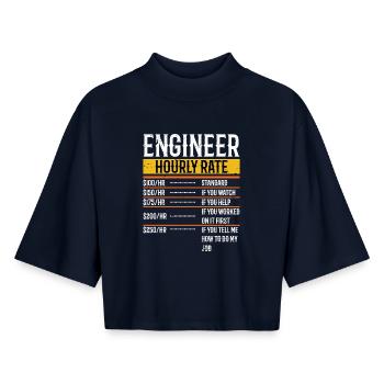 Funny Engineer Gifts Engineer Hourly Rate - Boxy Women's Recycled 1/2 Sleeved T-Shirt by Stanley/Stella - navy - Front - AI Model Female 172 light (172cm)
