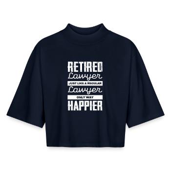 Retired Lawyer Only Happier - Boxy Women's Recycled 1/2 Sleeved T-Shirt by Stanley/Stella - navy - Front - AI Model Female 172 light (172cm)