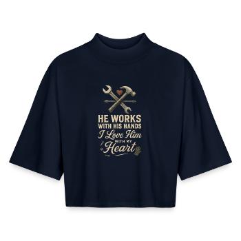 He works with his hands I love him with - Boxy Women's Recycled 1/2 Sleeved T-Shirt by Stanley/Stella - navy - Front - AI Model Female 172 light (172cm)