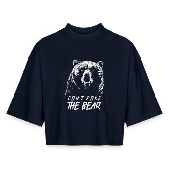Don't Poke Mama Papa Bear Graphic - Boxy Women's Recycled 1/2 Sleeved T-Shirt by Stanley/Stella - navy - Front - AI Model Female 172 light (172cm)