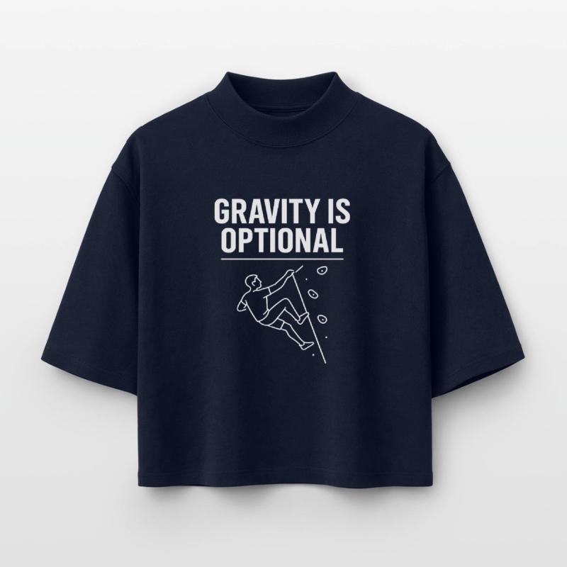 Gravity is optional climbing statement Boxy Women's Recycled 1/2 Sleeved T-Shirt by Stanley/Stella