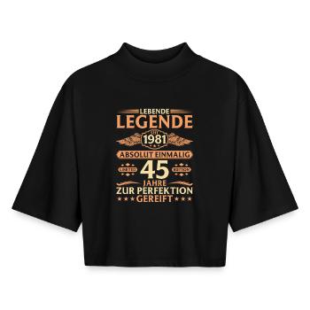 45th Birthday Absolutely Unique Born in 1981 - Boxy Women's Recycled 1/2 Sleeved T-Shirt by Stanley/Stella - black - Front - AI Model Female 172 light (172cm)