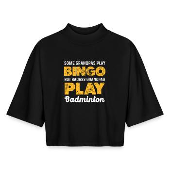 Badass Großvater badminton Spruch - Boxy Frauen Recyceltes 1/2 Sleeved T-Shirt by Stanley/Stella - Schwarz - Vorne - AI Model Female 172 light (172cm)