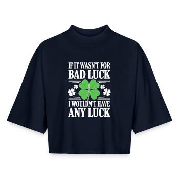 Lustiger irischer Bad Luck Say St. Paddy Day Humor - Boxy Frauen Recyceltes 1/2 Sleeved T-Shirt by Stanley/Stella - Navy - Vorne - AI Model Female 172 light (172cm)