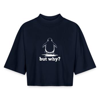 Mais pourquoi Motivation Sport Penguin - T-shirt femme coupe boxy recyclé manches mi-longues Stanley/Stella - marine - Devant - AI Model Female 172 light (172cm)
