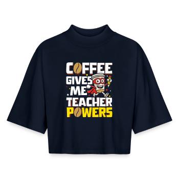 Coffee lover teacher supports educators in - Boxy Women's Recycled 1/2 Sleeved T-Shirt by Stanley/Stella - navy - Front - AI Model Female 172 light (172cm)