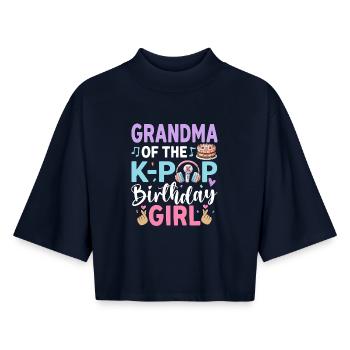 Grandma Of The K-Pop Birthday Girl - Boxy Women's Recycled 1/2 Sleeved T-Shirt by Stanley/Stella - navy - Front - AI Model Female 172 light (172cm)
