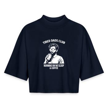 Chemise fatiguée du Dads Club Sans sommeil Café - T-shirt femme coupe boxy recyclé manches mi-longues Stanley/Stella - marine - Devant - AI Model Female 172 light (172cm)