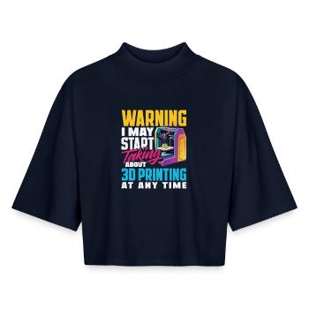 Warning Could Talk About 3D Printing Printer - Boxy Women's Recycled 1/2 Sleeved T-Shirt by Stanley/Stella - navy - Front - AI Model Female 172 light (172cm)