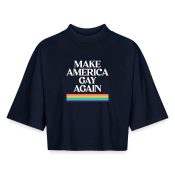 Make America Gay Again - Pride Design - T-shirt femme coupe boxy recyclé manches mi-longues Stanley/Stella - marine - Devant - AI Model Female 172 light (172cm)
