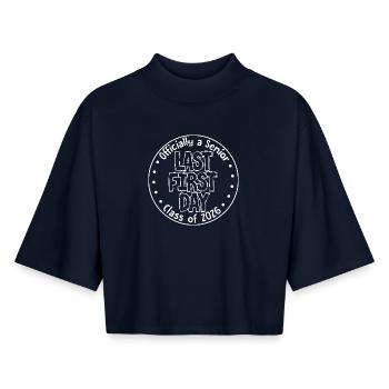  Officially A Senior Last First Day Class Of 2026 - Boxy Women's Recycled 1/2 Sleeved T-Shirt by Stanley/Stella - navy - Front - AI Model Female 172 light (172cm)