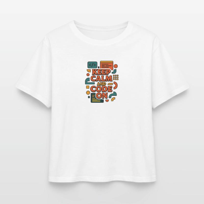 Keep Calm and Code On – Funny Coder Shirt Relaxed Fit Women's Modal Cotton T-Shirt by Stanley/Stella