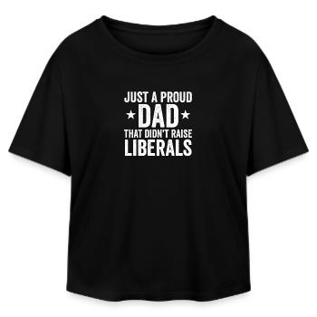Only a proud father who did not raise any liberals - Relaxed Fit Women's Modal Cotton T-Shirt by Stanley/Stella - black - Front - AI Model Female 172 light (172cm)