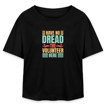 Volunteer Appreciation Have No Dread Volunteer - Relaxed Fit Women's Modal Cotton T-Shirt by Stanley/Stella - black - Front - AI Model Female 172 light (172cm)