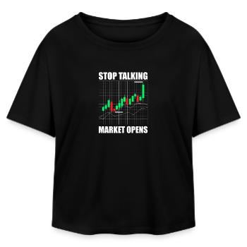 Stop talking market opens Stock market Stock Market Trader - Relaxed Fit Women's Modal Cotton T-Shirt by Stanley/Stella - black - Front - AI Model Female 172 light (172cm)