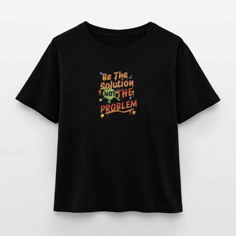 Don't be the problem, be the solution Relaxed Fit Frauen Modal Cotton T-Shirt von Stanley/Stella