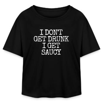 I don't get drunk, I get naughty and lus - Relaxed Fit Women's Modal Cotton T-Shirt by Stanley/Stella - black - Front - AI Model Female 172 light (172cm)