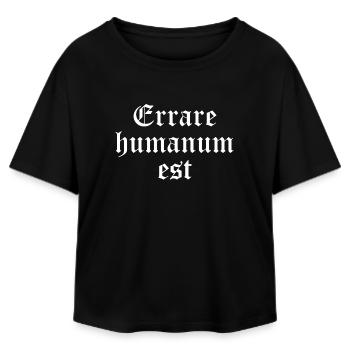 Errare Humanum Est Gothic Latin - Relaxed Fit Women's Modal Cotton T-Shirt by Stanley/Stella - black - Front - AI Model Female 172 light (172cm)