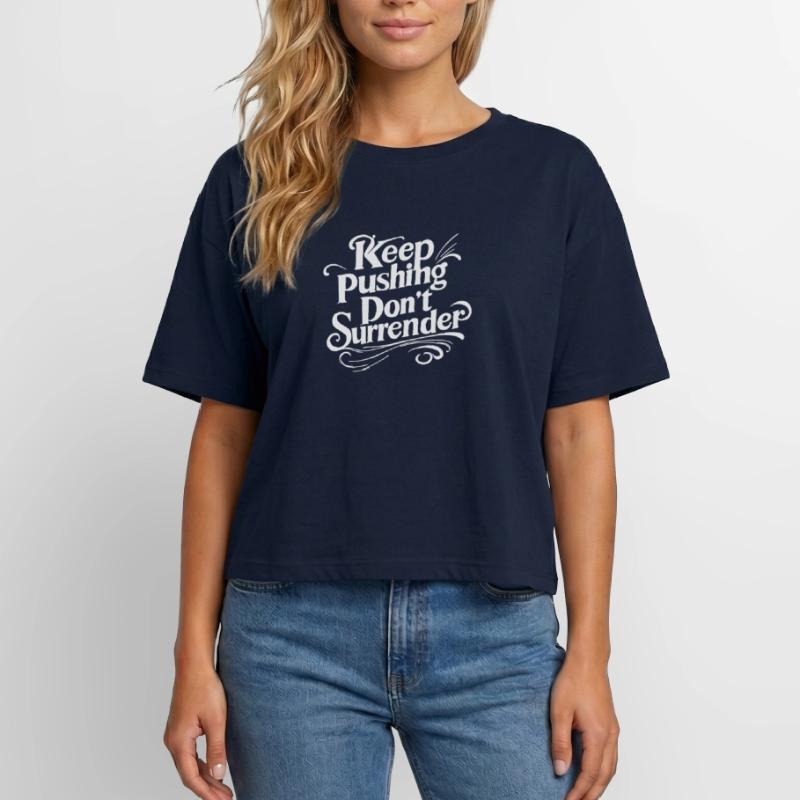 Continue de pousser, ne te rends pas - Motivation Script W T-shirt femme coupe décontractée en coton modal Stanley/Stella