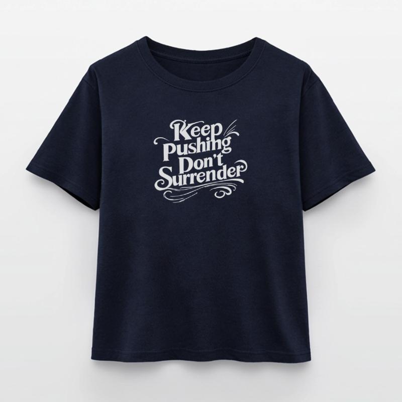 Continue de pousser, ne te rends pas - Motivation Script W T-shirt femme coupe décontractée en coton modal Stanley/Stella