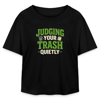 Quiet judging | Garbage Truck Saying Humor - Relaxed Fit Women's Modal Cotton T-Shirt by Stanley/Stella - black - Front - AI Model Female 172 light (172cm)