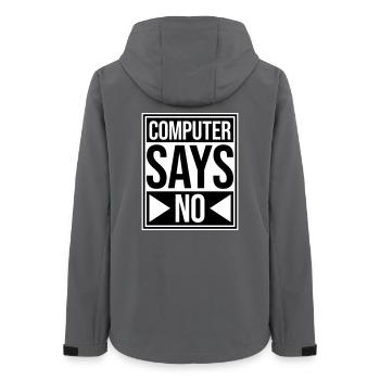 Computer Says No Funny Programmer Nerd Technique - Women’s Recycled Softshell Jacket by Stanley/Stella - anthracite - Back - AI Model Female 172 light (172cm)