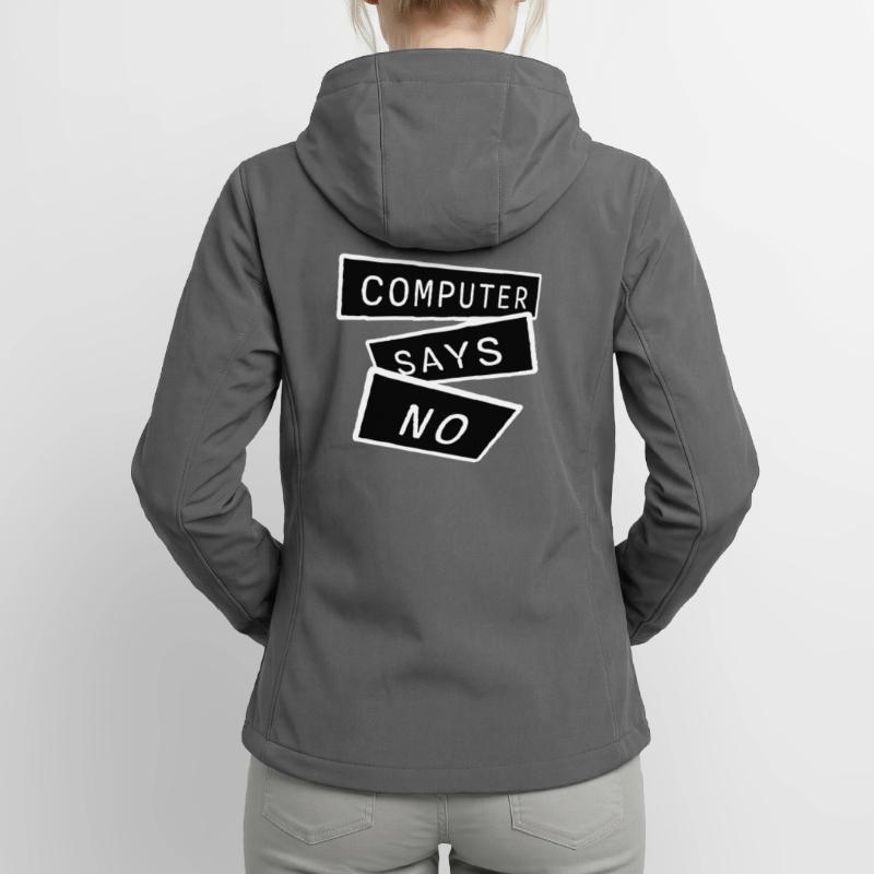 Computer Says No Funny Programmer Nerd Technique Women’s Recycled Softshell Jacket by Stanley/Stella