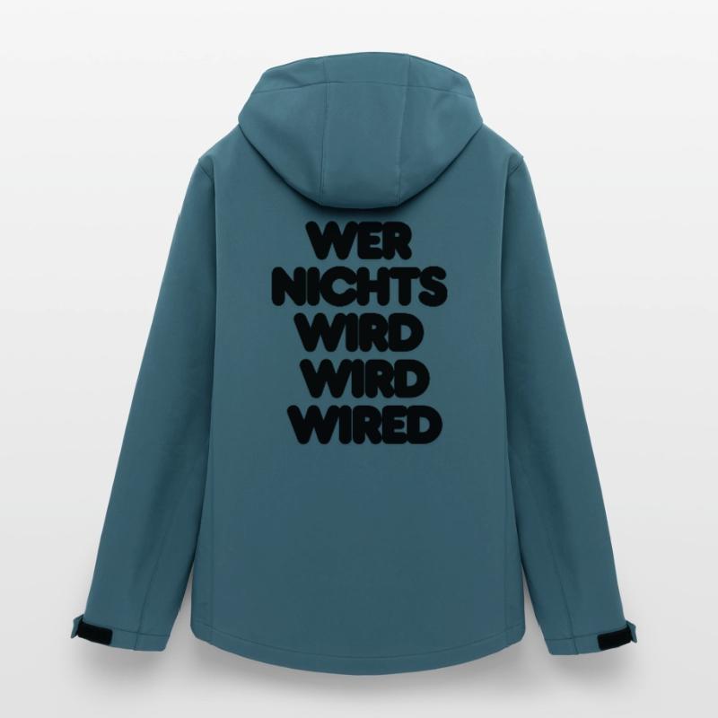 WER NICHTS WIRD WIRD WIRED – IT SPRUCH LUSTIG NERD Frauen Recycelte Softshelljacke von Stanley/Stella