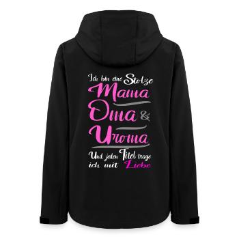 Ich bin eine Mama, Oma & Uroma - Frauen Recycelte Softshelljacke von Stanley/Stella - Schwarz - Hinten - AI Model Female 172 light (172cm)